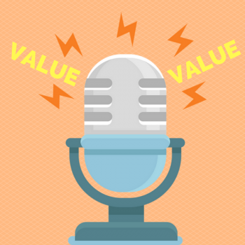 Value in Podcasting